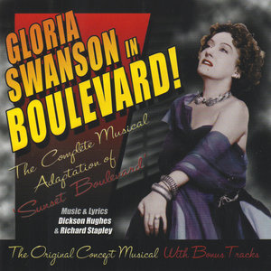 Gloria Swanson in Boulevard!