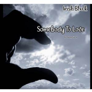 Somebody to love (Explicit)