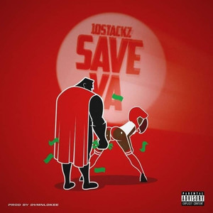 Save Ya (Explicit)
