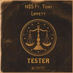 TESTER (feat. Tony Lippett) [Explicit]