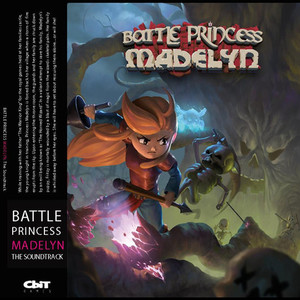 Battle Princess Madelyn - The Soundtrack