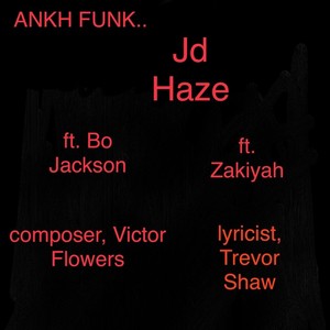 Ankh Funk (feat. Bo Jackson & Zakiyah)