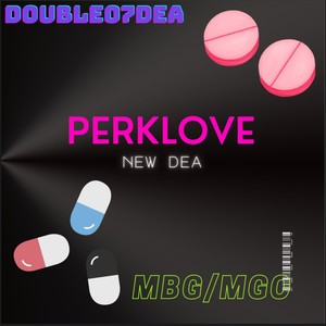 Perk Love (Explicit)