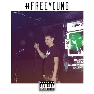 #FREEYOUNG (Explicit)