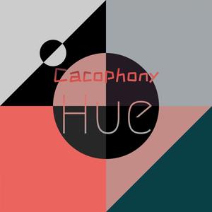 Cacophony Hue