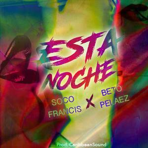 Esta Noche (feat. Beto Pelaez)