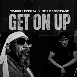 Get On Up (feat. Sello Sebotsane)