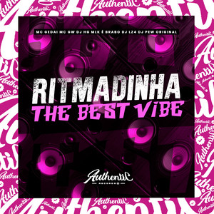 Ritmadinha The Best Vibe (Explicit)