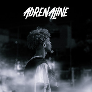 ADRENALINE (Explicit)