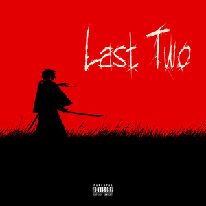 Last Two (Explicit)