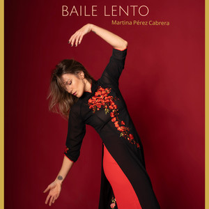 Martina Pérez Cabrera - Baile Lento