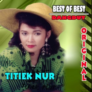 BEST OF BEST TITIEK NUR