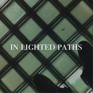 In Lighted Paths