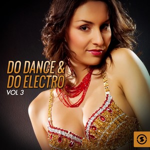 Do Dance & Do Electro, Vol. 3