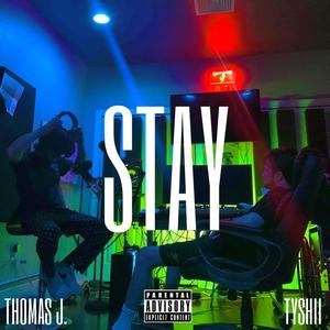 Stay (Explicit)