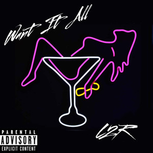 Want It All (Explicit)
