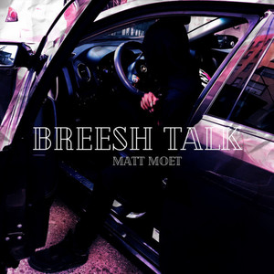 Breesh Talk Ep (Explicit)