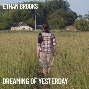 Dreaming of Yesterday