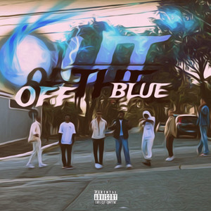 Out of the Blue (Explicit)