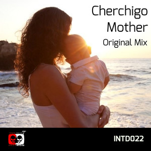 Mother (Original Mix)