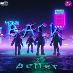 Back 'n' Better (Explicit)