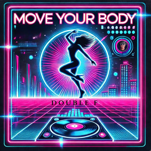 Move Your Body