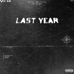 Last Year (Explicit)