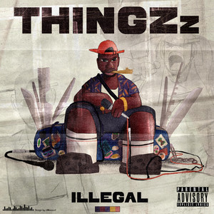 THINGZz (Explicit)