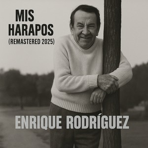 Mis Harapos (Remastered 2025)