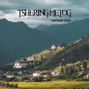 Tshering Metog