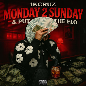 Monday 2 Sunday (Explicit)