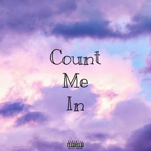 Count Me In (Explicit)