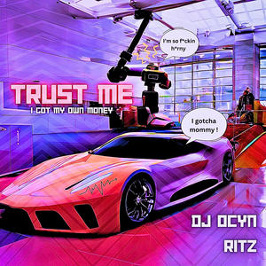 Trust Me (Explicit)