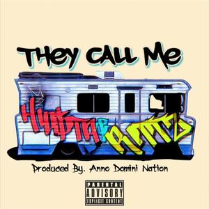 They Call Me (feat. Rittz) [Explicit]