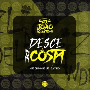 DESCE DE COSTA (Explicit)