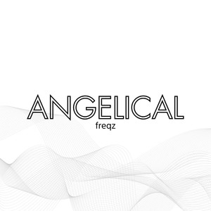 ANGELICAL (Explicit)