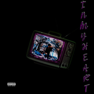 In My Heart (Explicit)