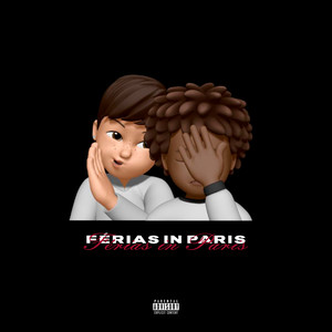 Férias In Paris (Explicit)