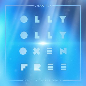Olly Olly Oxen Free (Explicit)