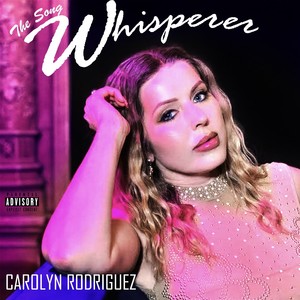 The Song Whisperer (Explicit)