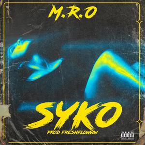 SYKO (feat. FRESHFLOWWW)