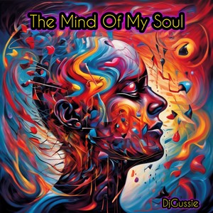 The Mind Of My Soul