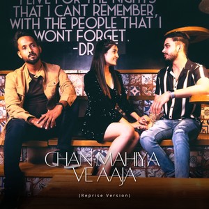 Chan Mahiya Ve Aaja (Reprise Version)