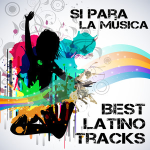 Si para la música: Best Latino Tracks – Hot and Sensual Music, Latin Jazz, Salsa, Bachata