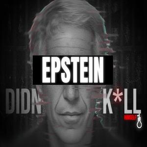 Epstein didn't kill himself (feat. BANKBOI MONEY, CORY WITH THE KEYS, LIL MILFY & K-RINO) (Explicit)