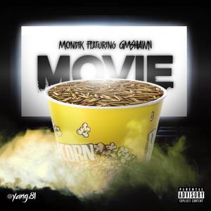 Movie (feat. GMShawn) [Explicit]