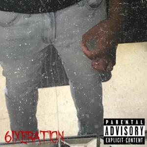 6ixeration (Explicit)