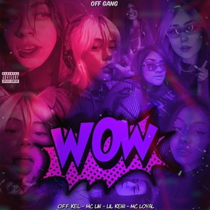 WOW (Explicit)