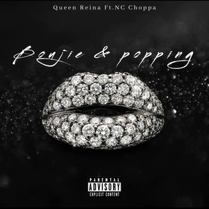 Boujie & Popping (feat. NcChoppa) [Explicit]