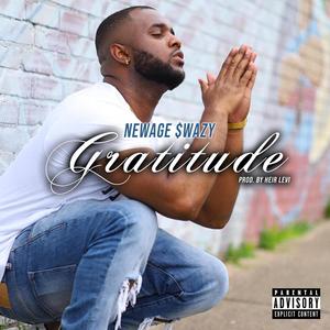 Gratitude (Prod. by Heir Levi) [Explicit]